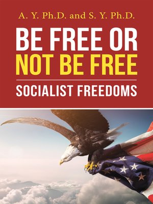 cover image of Be Free or Not Be Free
